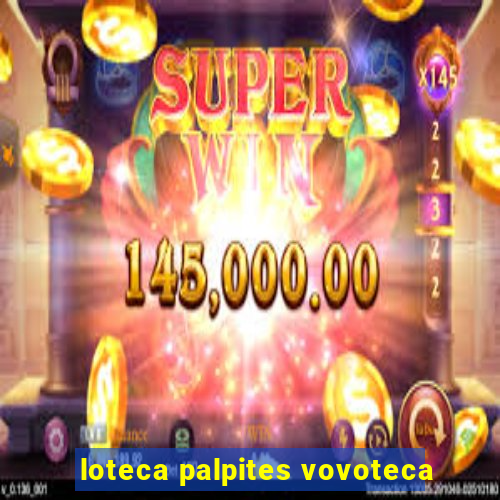 loteca palpites vovoteca